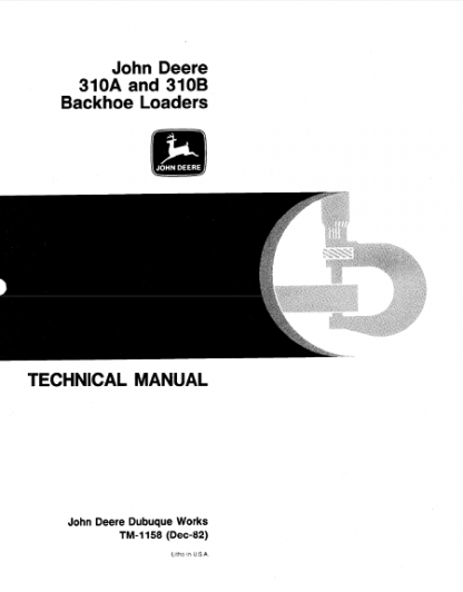 John Deere 310A, 310B Backhoe Loaders Technical Manual
