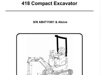 Bobcat 418 Compact Excavator Service Repair Workshop Manual