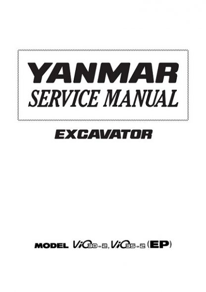 Yanmar SMViO30-2 ViO35-2 Excavator Service Repair Manual