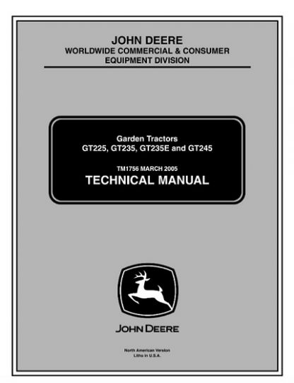 John Deere GT225, GT235, GT235E, GT245 Garden Tractors Technical Manual