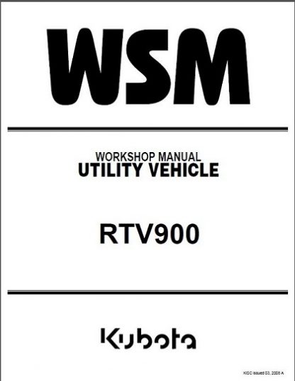 Kubota RTV900 Utility Vehicle Service Manual