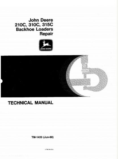 John Deere 210C, 310C, 315C Backhoe Loader Service Technical Manual