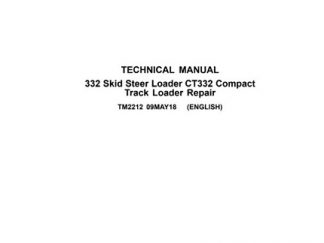 John Deere 332 Skid Steer Loader, CT332 Compact Track Loader Technical Manual