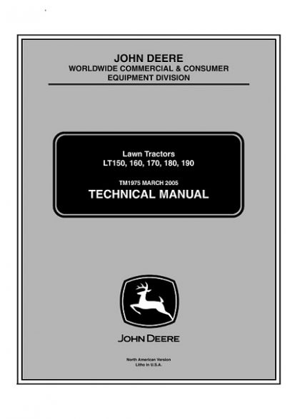 John Deere LT150, LT160, LT170, LT180, LT190 Lawn Tractors Technical Manual