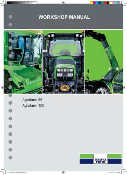 Deutz-Fahr Agrofarm 85 Agrofarm 100 Workshop Service Manual