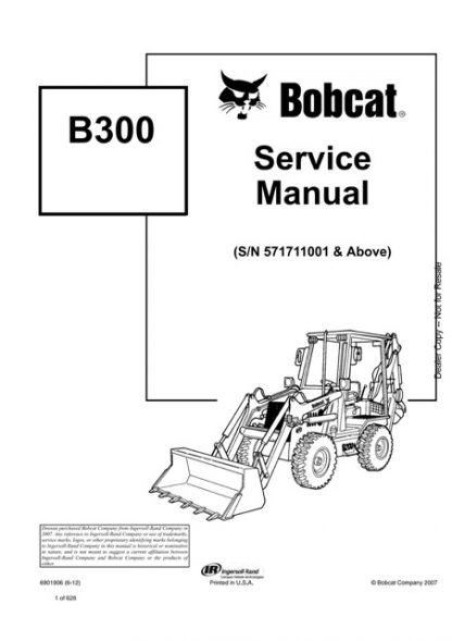 Bobcat B300 Loader Backhoe Service Repair Manual